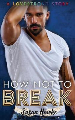 Book cover for How Not to Break