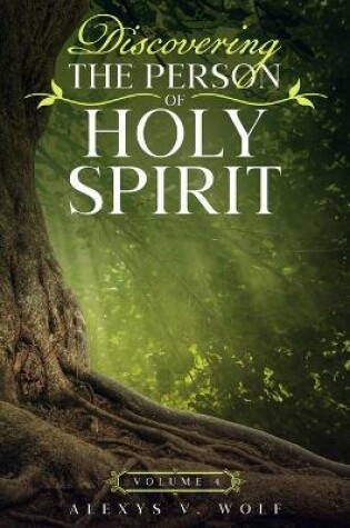 Cover of Discovering the Person of Holy Spirit