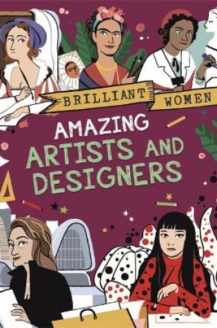 Cover of Brilliant Women: Amazing Artists and Designers