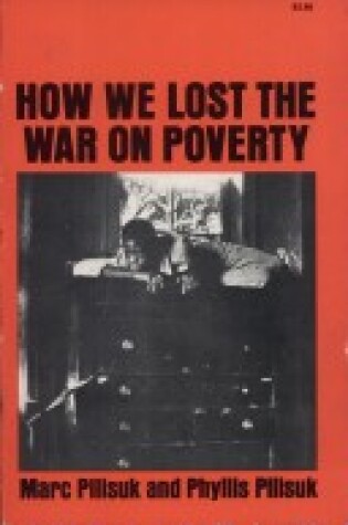 Cover of How We Lost the War on Poverty