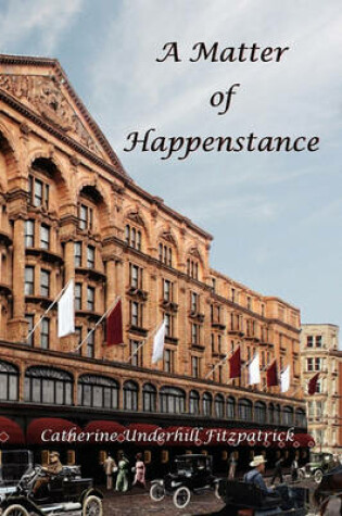 Cover of A Matter of Happenstance