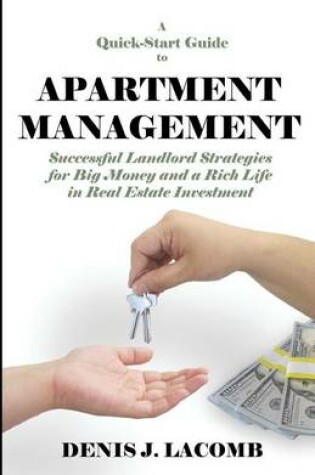 Cover of A Quick Start Guide to Apartment Management