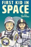 Book cover for The First Kid In Space