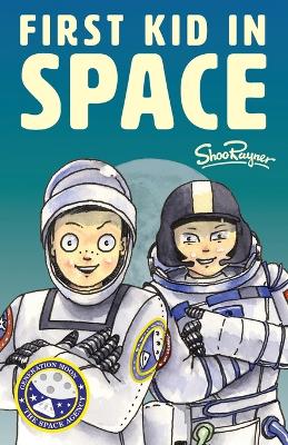 Cover of The First Kid In Space