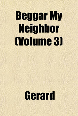 Book cover for Beggar My Neighbor (Volume 3)