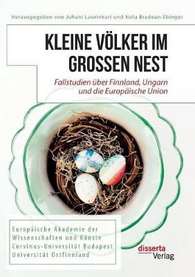 Book cover for Kleine V�lker im gro�en Nest. Fallstudien �ber Finnland, Ungarn und die Europ�ische Union