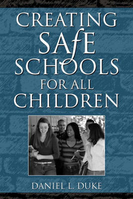 Book cover for Creating Safe Schools for All Children