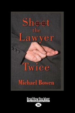 Cover of Shoot the Lawyer Twice (Rep and Melissa Pennyworth Mysteries)