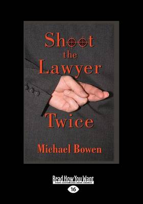 Book cover for Shoot the Lawyer Twice (Rep and Melissa Pennyworth Mysteries)