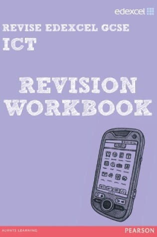 Cover of Pearson Revise Edexcel: Edexcel GCSE ICT Revision Workbook - for 2025, 2026 exams