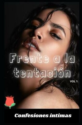 Cover of Frente a la tentación (vol 1)
