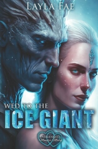 Cover of Wed to the Ice Giant