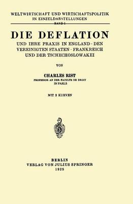 Book cover for Die Deflation und Ihre Praxis in England · den Vereinigten Staaten · Frankreich und der Tschechoslowakei