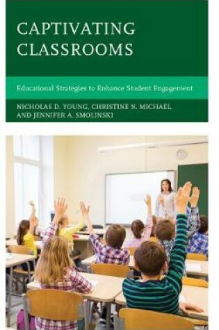 Cover of Captivating Classrooms