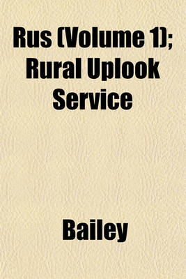 Book cover for Rus (Volume 1); Rural Uplook Service