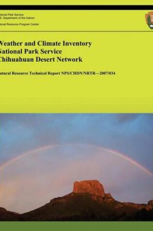 Cover of Weather and Climate Inventory National Park Service Chihuahuan Desert Network