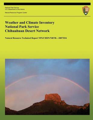 Cover of Weather and Climate Inventory National Park Service Chihuahuan Desert Network