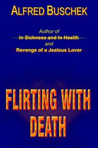 Cover of Flirting with Death