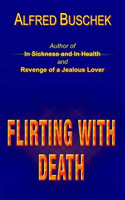 Book cover for Flirting with Death