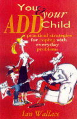 Book cover for You and Your ADD Child