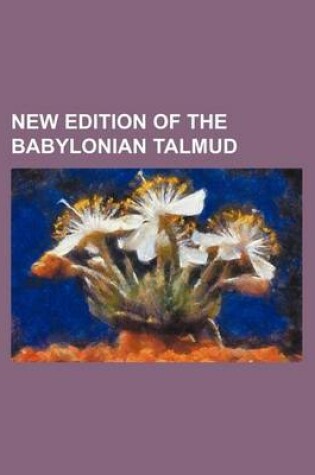 Cover of New Edition of the Babylonian Talmud (Volume 17, PT. 5 - V. 18, PT. 5)