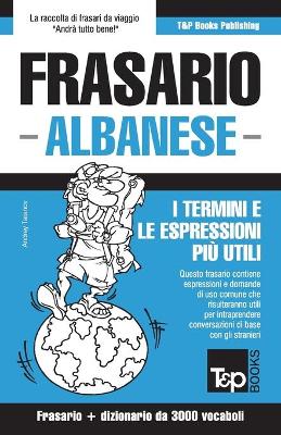 Book cover for Frasario Italiano-Albanese e vocabolario tematico da 3000 vocaboli