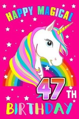 Cover of Happy Magical 47th Birthday