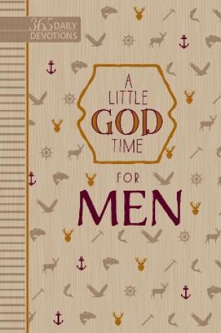 Cover of A Little God Time for Men