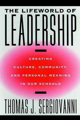 Book cover for The Lifeworld of Leadership