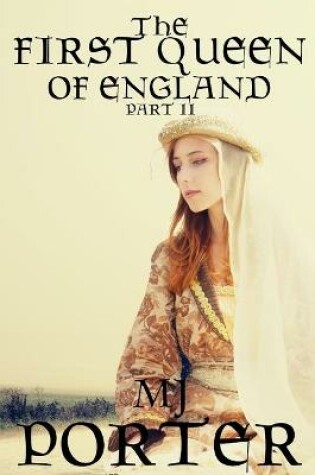 Cover of The First Queen of England Part 2