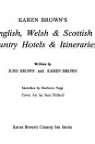 Cover of Karen Brown's English, Welsh and Scottish Country Hotels and Itineraries