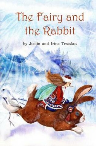 Cover of The Fairy and the Rabbit