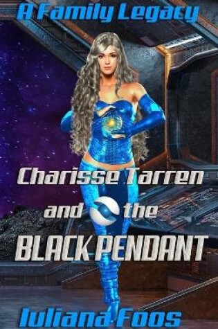 Cover of Charisse Tarren and the Black Pendant