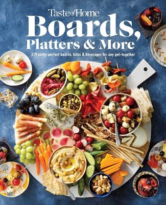 Cover of Taste of Home Boards, Platters & More