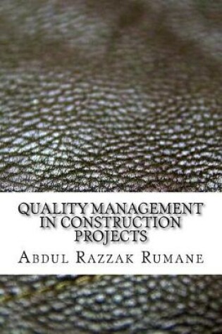 Cover of Quality Management in Construction Projects