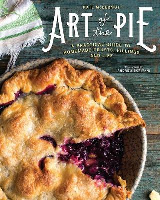 Art of the Pie by Kate McDermott