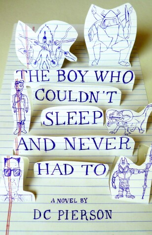 Book cover for The Boy Who Couldn't Sleep and Never Had To