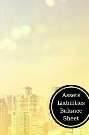 Cover of Assets Liabilities Balance Sheet