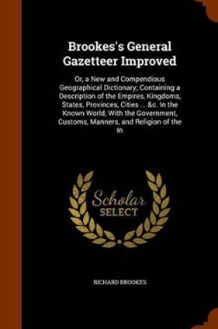 Cover of Brookes's General Gazetteer Improved