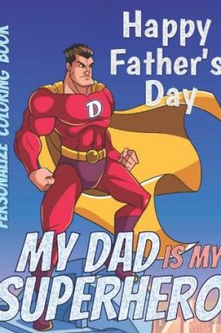 Cover of My Dad Is My Superhero