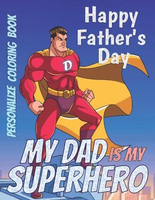 Book cover for My Dad Is My Superhero