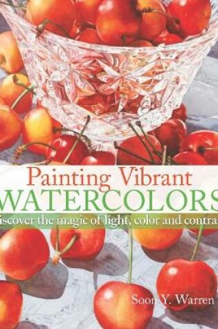 Cover of Painting Vibrant Watercolors