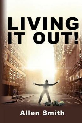 Cover of Living It Out!