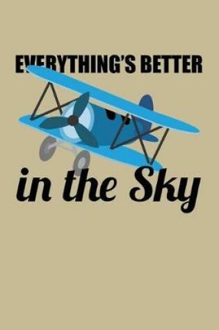 Cover of Everything's Better in the Sky