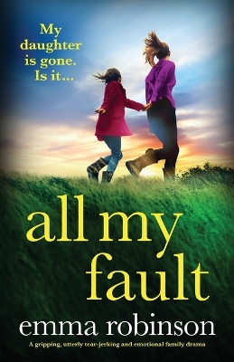 Book cover for All My Fault