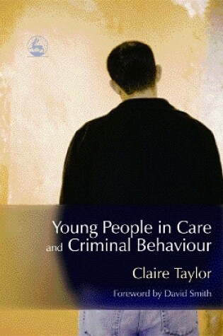 Cover of Young People in Care and Criminal Behaviour