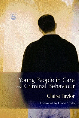 Book cover for Young People in Care and Criminal Behaviour