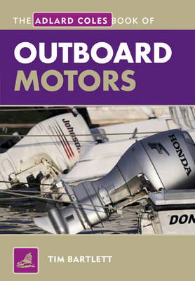 Cover of The Adlard Coles Book of Outboard Motors