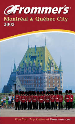 Book cover for Frommer's Montreal and Quebec City 2003