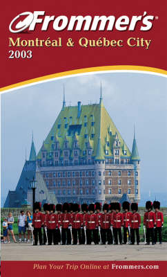 Cover of Frommer's Montreal and Quebec City 2003